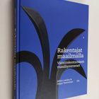 Mikko Laakso : Rakentajat maailmalla : vientirakentamisen... - pikkukuva 1