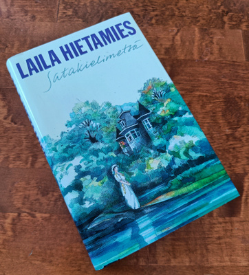 Laila Hietamies: Satakielimetsä