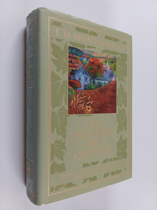 L. M. Montgomery : The Blythes are quoted