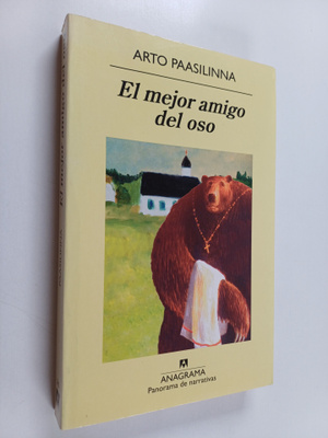 Arto Paasilinna : El mejor amigo del oso