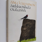 Anu Kaipainen : Arkkienkeli Oulussa 1808-1809 - pikkukuva 1