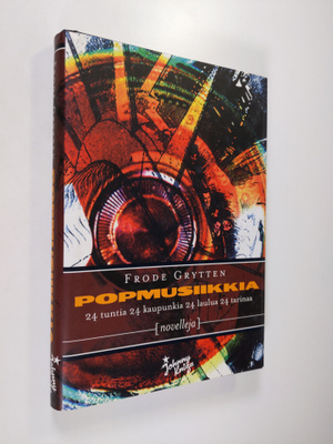 Frode Grytten : Popmusiikkia : novelleja