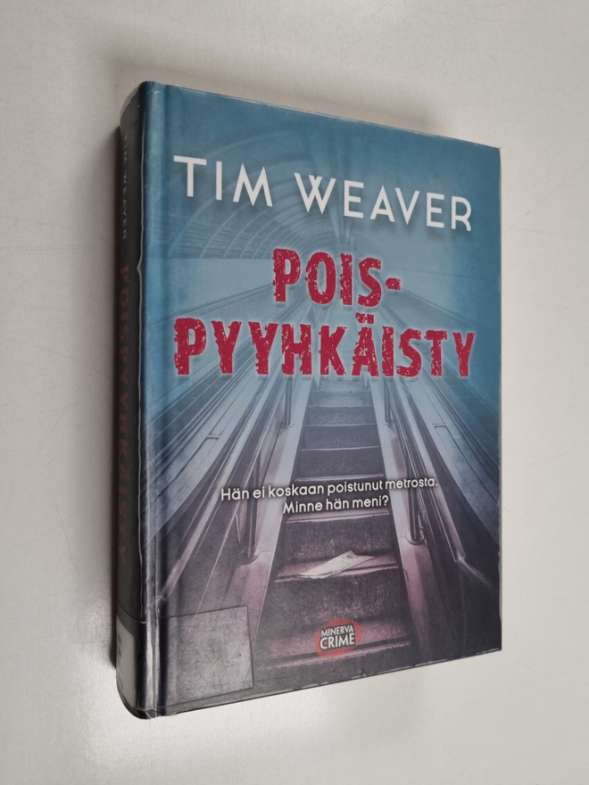 Tim Weaver : Poispyyhkäisty