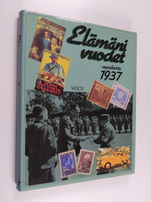 Antero Raevuori ym. : Elämäni vuodet : Vuosikerta 1937, A...