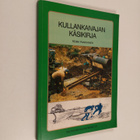 Reima Paakkanen : Kullankaivajan käsikirja - pikkukuva 1