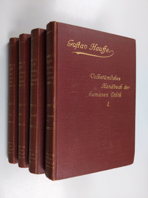 Gustaf Hauffe : Volkstumliches Handbuch der humanen Ethik...