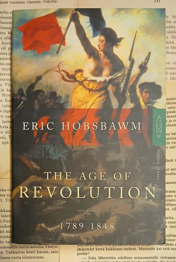 Eric Hobsbawm - The Age Of Revolution • 1789-1848