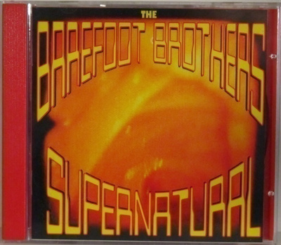 The Barefoot Brothers • Supernatural CD