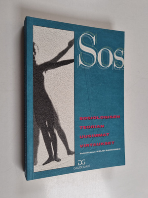 Keijo (toim.) Rahkonen : Sosiologisen teorian uusimmat vi...