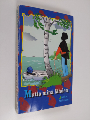Jukka Mäkinen : Mutta minä lähden