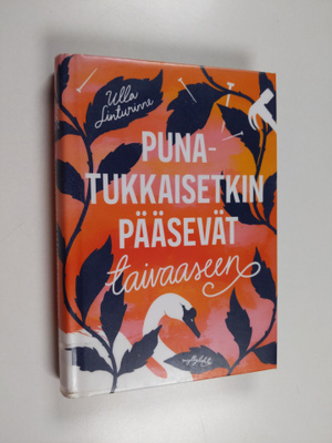 Ulla Linturinne : Punatukkaisetkin pääsevät taivaaseen