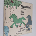 Anneli Pikkanen : Äidinkieli 1 : 1. luokan kurssi - pikkukuva 1