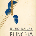 Uuno Kailas - Runoja - pikkukuva 1
