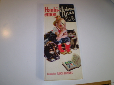 Kirsi Kunnas Hanhiemon iloinen lipas 1984