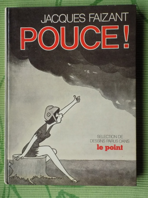 Jacques Faizant: POUCE!