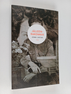 Jenni Linturi : Jälleenrakennus