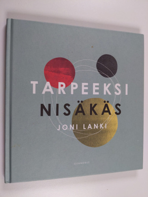 Joni Lanki : Tarpeeksi nisäkäs
