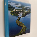 Jyrki (toim.) Paaskoski : Luonnon vihreä ajatusviiva : Pu... - pikkukuva 1