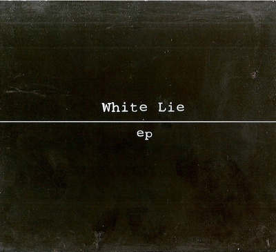 { white lie - ep }