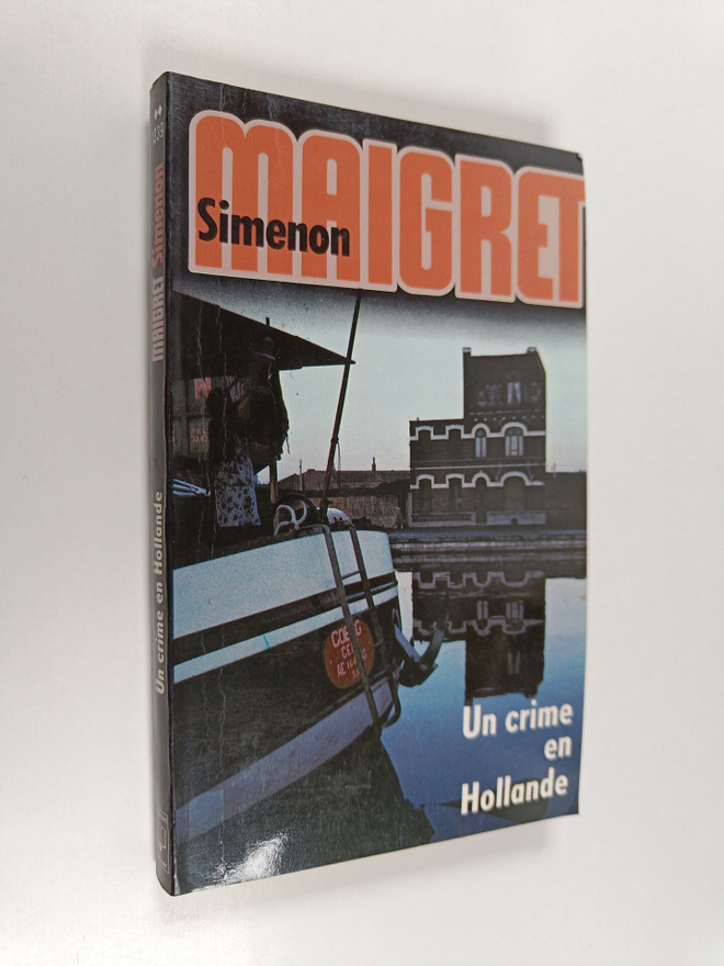 Georges Simenon : Un crime en Hollande