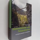 Ralph Feiner : Himmelsleiter und Felsentherme - Architekt... - pikkukuva 1