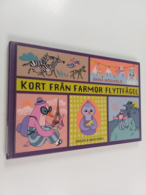 Anna Härmälä : Kort från farmor flyttfåget