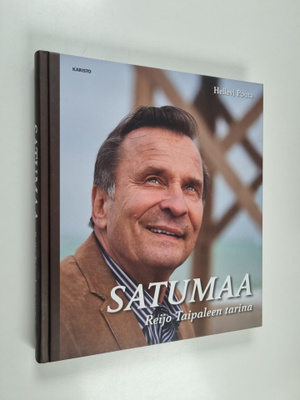 Hellevi Pouta : Satumaa : Reijo Taipaleen tarina