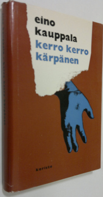 Eino Kauppala : Kerro kerro kärpänen