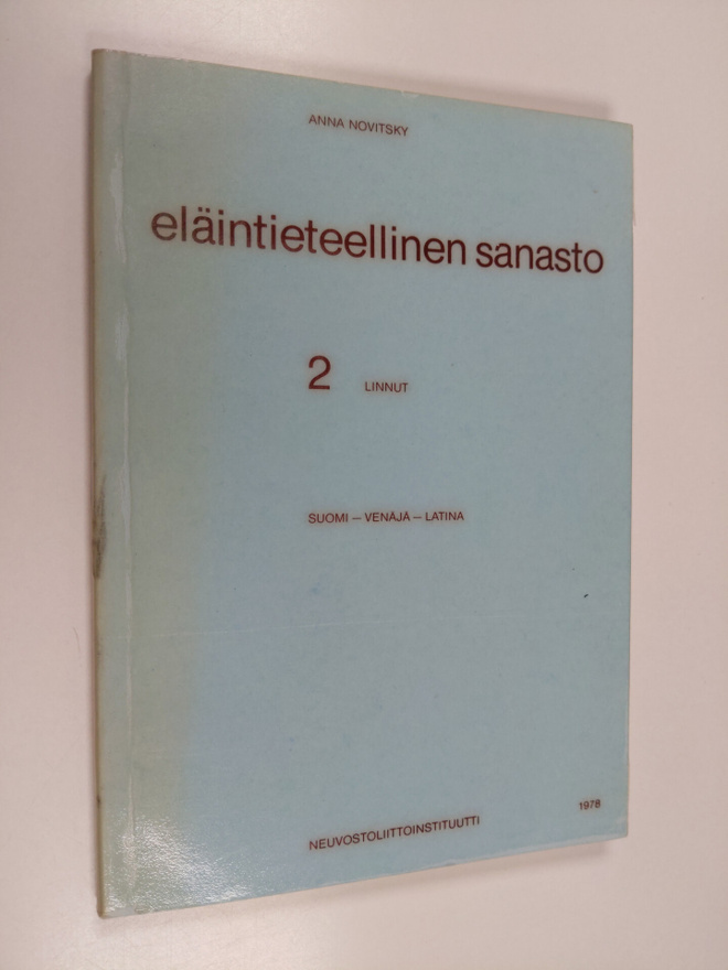 Anna Novitsky : Eläintieteellinen sanasto 2 : Linnut, suo...