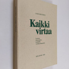 Unio Hiitonen : Kaikki virtaa : luovaa kirjoittelua kuude... - pikkukuva 1
