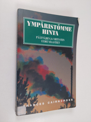 Frances Cairncross : Ympäristömme hinta