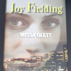 Joy Fielding - Missä olet? - pikkukuva 1