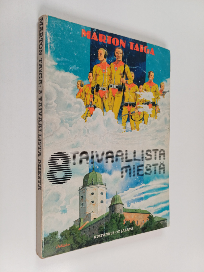 Marton Taiga : 8 taivaallista miestä
