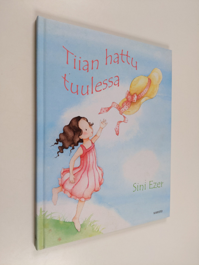 Sini Ezer : Tiian hattu tuulessa