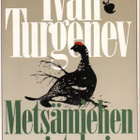 Ivan Turgenev : Metsämiehen muistelmia - 4 p 1989 - pikkukuva 1