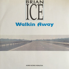 Brian Ice - Walking away - pikkukuva 1