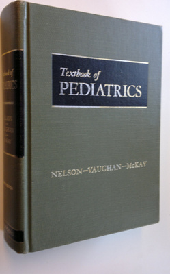 Nelson - Vaughhan - McKay : Textbook of Pediatrics