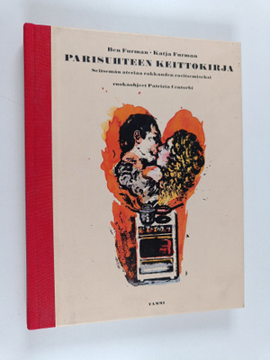 Ben Furman : Parisuhteen keittokirja : seitsemän ateriaa ...