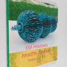 Eila Minkkinen ym. : Pauketta ja patinaa - teoksia 1962 -... - pikkukuva 1