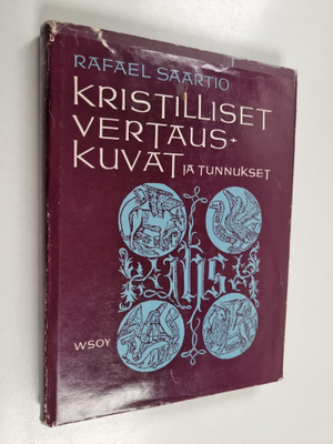 Rafael Saartio : Kristilliset vertauskuvat ja tunnukset :...