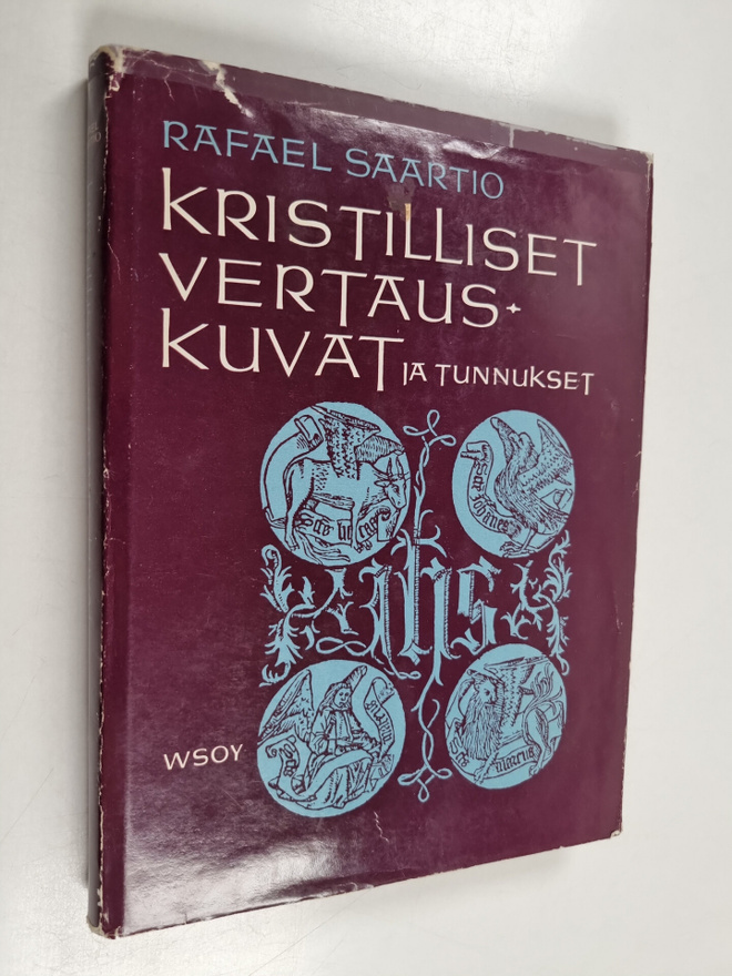 Rafael Saartio : Kristilliset vertauskuvat ja tunnukset :...
