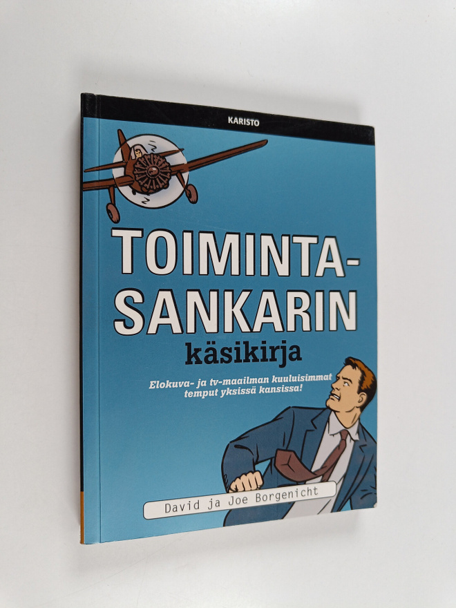 David Borgenicht : Toimintasankarin käsikirja