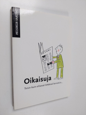 Oikaisuja - Toisin kuin eilisessä lehdessä kerrottiin...