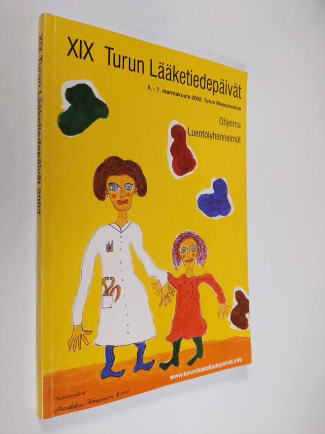XIX Turun lääketiedepäivät 5.-7.11.2002 Turun messukeskus...