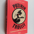 Jessikka Aro : Putinin trollit : tositarinoita Venäjän in... - pikkukuva 1