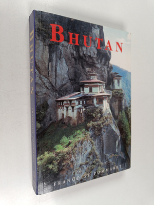 Francoise Pommaret : Bhutan