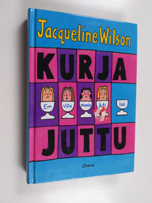 Jacqueline Wilson : Kurja juttu
