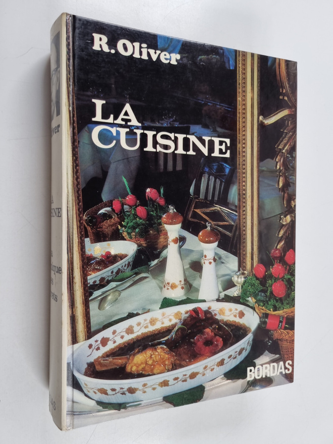 La cuisine : sa technique : es secrets