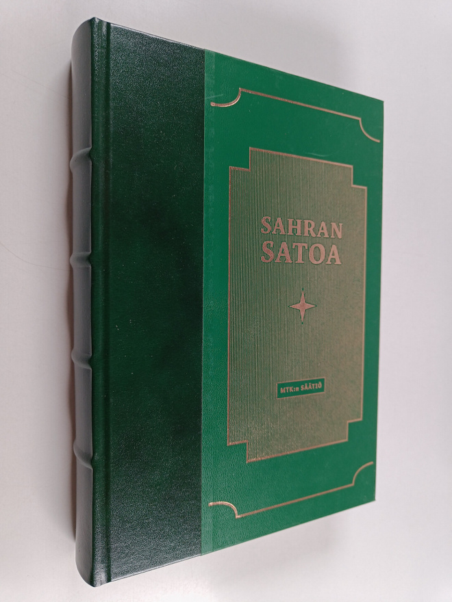 Riitta Mäkinen : Sahran satoa : historiaa ja tarinoita MT...