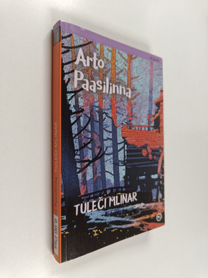 Arto Paasilinna : Tuleci mlinar